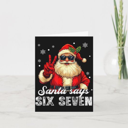 Funny Santa Says Six Seven Christmas 67 Meme Xmas Kaart (Voorkant)