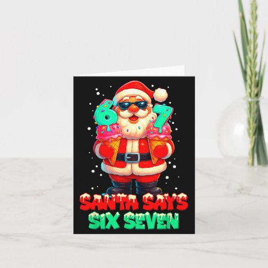 Funny Santa Says Six Seven Christmas 67 Meme Xmas  Kaart (Voorkant)