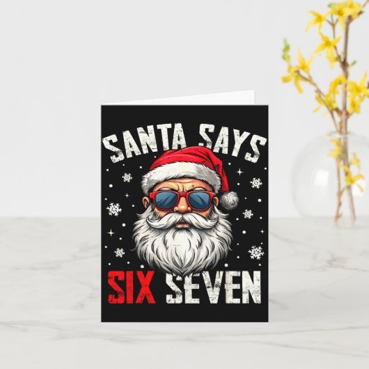 Funny Santa Says Six Seven Christmas 67 Meme Xmas  Kaart (Gele Bloem)