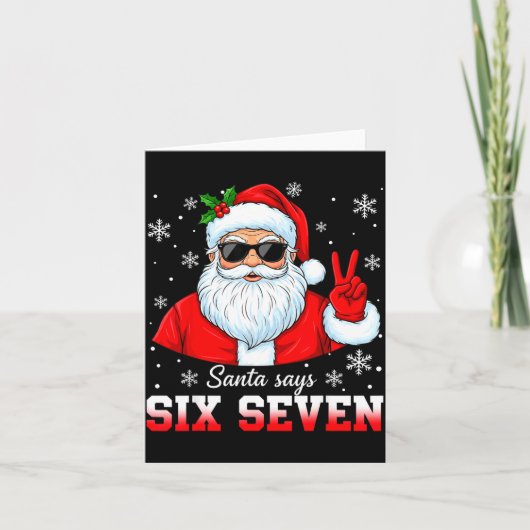 Funny Santa Says Six Seven Christmas 67 Meme Xmas Kaart (Voorkant)