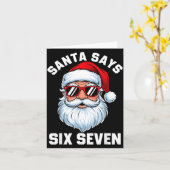 Funny Santa Says Six Seven Christmas 67 Meme Xmas Kaart (Gele Bloem)