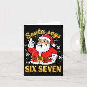 Funny Santa Says Six Seven Christmas 67 Meme Xmas  Kaart (Voorkant)