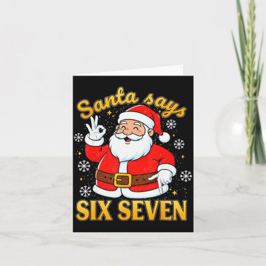 Funny Santa Says Six Seven Christmas 67 Meme Xmas Kaart (Voorkant)