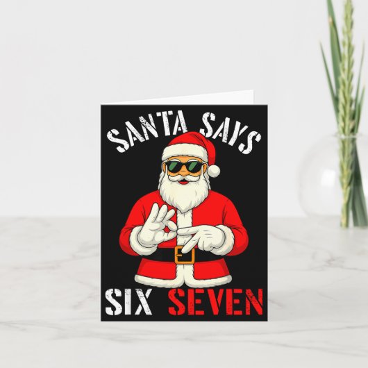 Funny Santa Says Six Seven Christmas 67 Meme Xmas Kaart (Voorkant)