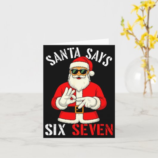 Funny Santa Says Six Seven Christmas 67 Meme Xmas Kaart (Gele Bloem)
