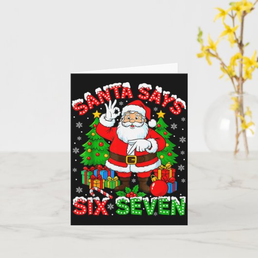 Funny Santa Says Six Seven Christmas 67 Meme Xmas  Kaart (Gele Bloem)