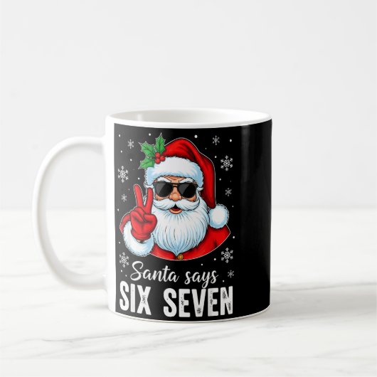 Funny Santa Says Six Seven Christmas 67 Meme Xmas Koffiemok (Links)