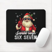 Funny Santa Says Six Seven Christmas 67 Meme Xmas  Muismat (Met muis)