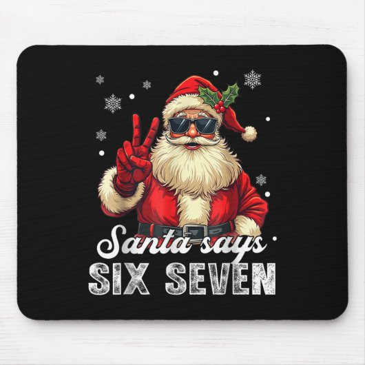 Funny Santa Says Six Seven Christmas 67 Meme Xmas  Muismat (Voorkant)