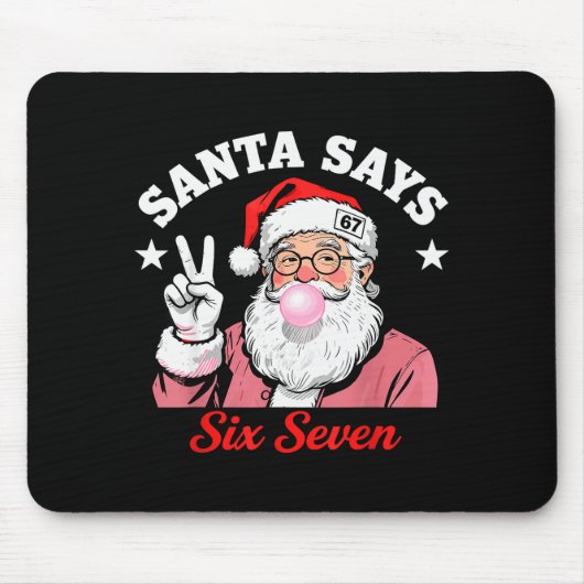 Funny Santa Says Six Seven Christmas 67 Meme Xmas  Muismat (Voorkant)