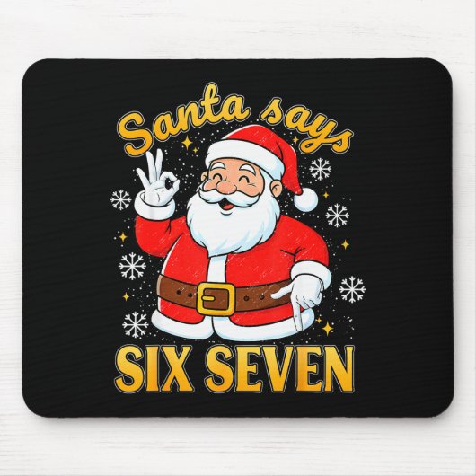 Funny Santa Says Six Seven Christmas 67 Meme Xmas  Muismat (Voorkant)