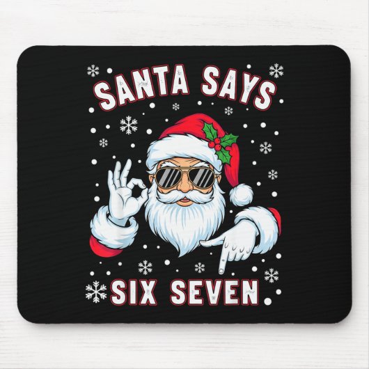 Funny Santa Says Six Seven Christmas 67 Meme Xmas  Muismat (Voorkant)