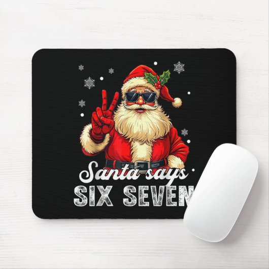 Funny Santa Says Six Seven Christmas 67 Meme Xmas Muismat (Met muis)