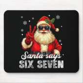 Funny Santa Says Six Seven Christmas 67 Meme Xmas  Muismat (Voorkant)
