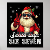 Funny Santa Says Six Seven Christmas 67 Meme Xmas  Poster (Voorkant)