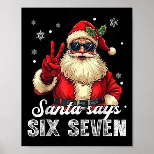 Funny Santa Says Six Seven Christmas 67 Meme Xmas  Poster (Voorkant)