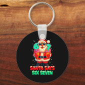 Funny Santa Says Six Seven Christmas 67 Meme Xmas  Sleutelhanger (Voorkant)