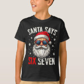 Funny Santa Says Six Seven Christmas 67 Meme Xmas  T-shirt (Voorkant)