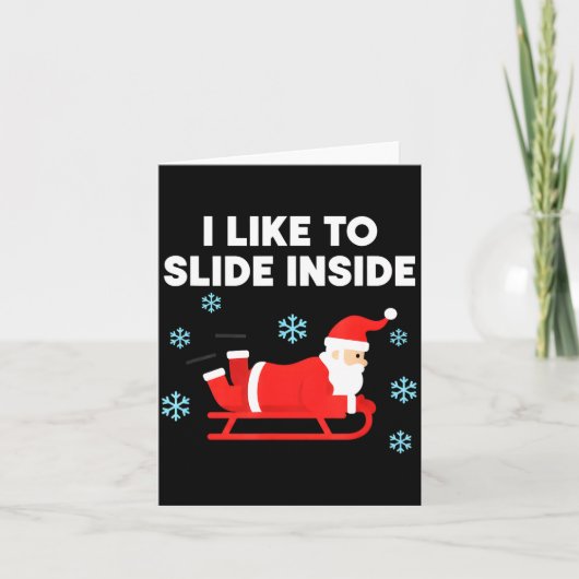 Funny Santa Sled Christmas Humor I Like To Slide I Kaart (Voorkant)