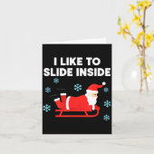 Funny Santa Sled Christmas Humor I Like To Slide I Kaart (Gele Bloem)