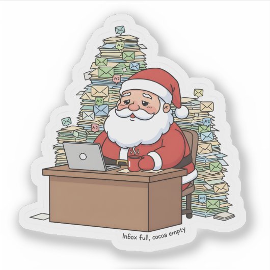 Funny Santa Sticker – “Inbox Full, Cocoa Empty”  (Voorkant)