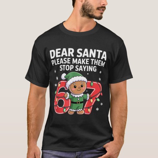 Funny Santa Stop 67 Gingerbread Six Seven Meme  T-shirt (Voorkant)