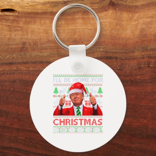 Funny Santa Trump Ill Be Home For Christmas  Sleutelhanger (Voorkant)