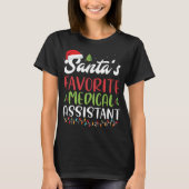 Funny Santa's favoriete Medisch assistent Kerstmis T-shirt (Voorkant)