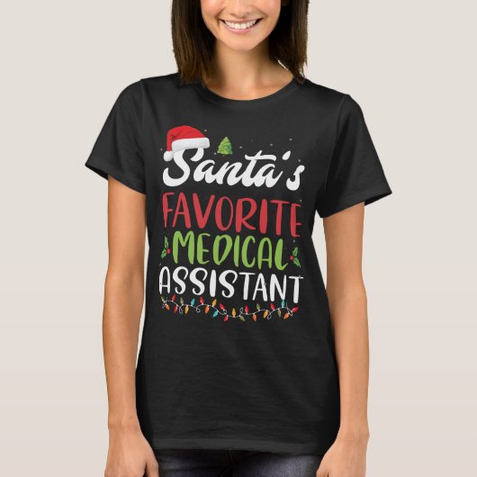 Funny Santa's favoriete Medisch assistent Kerstmis T-shirt (Voorkant)