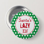 Funny Santa's Lazy Elf Kerstmis Button Pin (Voorkant /achterkant)