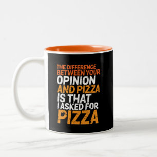 Funny Sarcasm Humor die ik vroeg voor Pizza, geen  Tweekleurige Koffiemok
