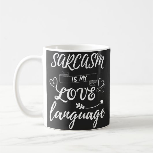 Funny Sarcasm is mijn liefdestaal Koffiemok (Links)