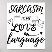 Funny Sarcasm is mijn liefdestaal Poster (Voorkant)