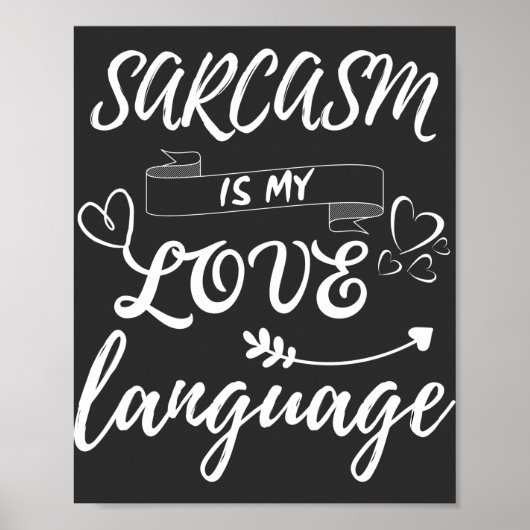 Funny Sarcasm is mijn liefdestaal Poster (Voorkant)