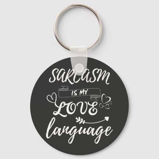 Funny Sarcasm is mijn liefdestaal Sleutelhanger (Voorkant)
