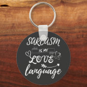 Funny Sarcasm is mijn liefdestaal Sleutelhanger (Voorkant)