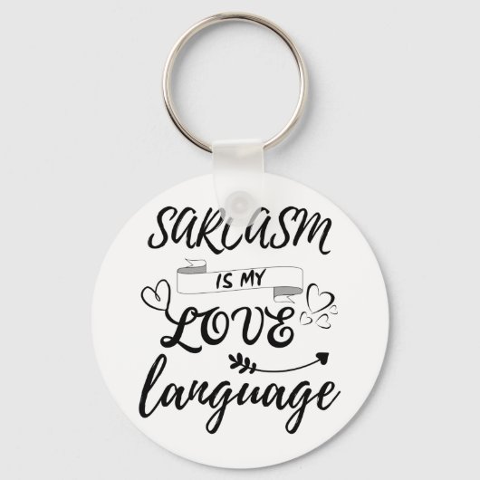 Funny Sarcasm is mijn liefdestaal Sleutelhanger (Voorkant)