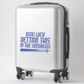Funny Sarcastic Airline Overgewicht bagage Quote Sticker (Koffer)