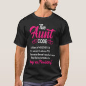 Funny Sarcastic Auntie Saying The Aunt Code T-shirt (Voorkant)