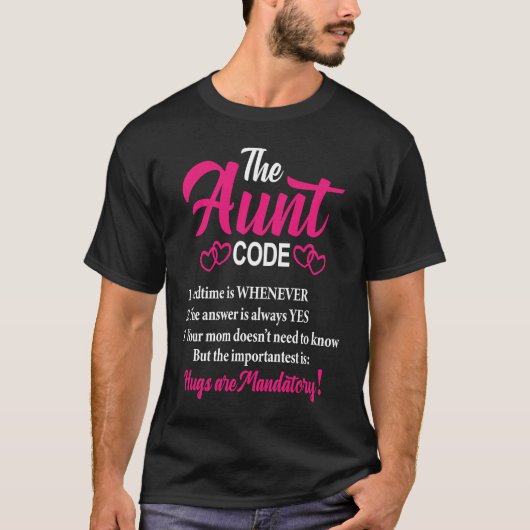 Funny Sarcastic Auntie Saying The Aunt Code T-shirt (Voorkant)