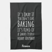 Funny Sarcastic Baking Lover Gifts Baker Custom Theedoek (Verticaal)