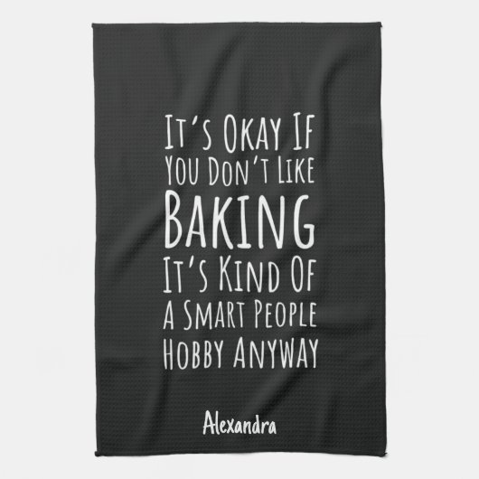 Funny Sarcastic Baking Lover Gifts Baker Custom Theedoek (Verticaal)
