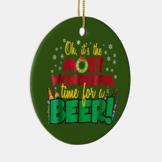 Funny Sarcastic Christmas Most Wonderful Time Keramisch Ornament (Rechts)