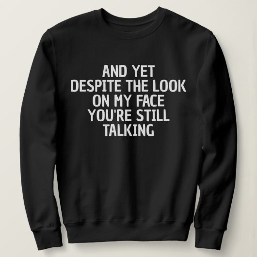 FUNNY SARCASTIC COOL CUSTOMIZED QUOTES WOMEN GIFT TRUI (Design voorkant)
