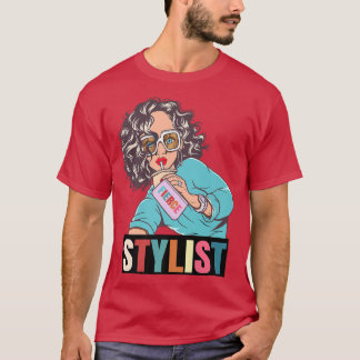 Funny Sarcastic Cute Fierce Hair Stylist Motivatio T-shirt
