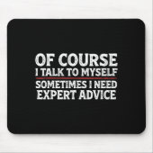 Funny Sarcastic Dad Joke Grandpa Of Course I Talk  Muismat (Voorkant)