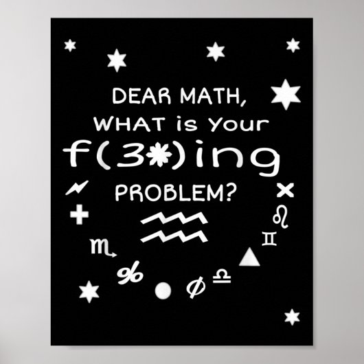 Funny Sarcastic Dear Math Quote For Women Men Vide Poster (Voorkant)