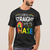 Funny Sarcastic Gay Lesbian LGBTQ Quote Pride Flag T-shirt (Voorkant)