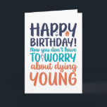 Funny Sarcastic Getting Ouder Birthday Kaart<br><div class="desc">Grappig,  grappig en soms sarcastisch verjaardagskaarten voor je familie en vrienden. Haal deze leuke kaart voor je speciale iemand. Bezoek onze winkel voor meer coole verjaardagskaarten.</div>