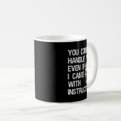 Funny Sarcastic Gift You Couldn't Handle Me Distre Koffiemok (Voorkant rechts)